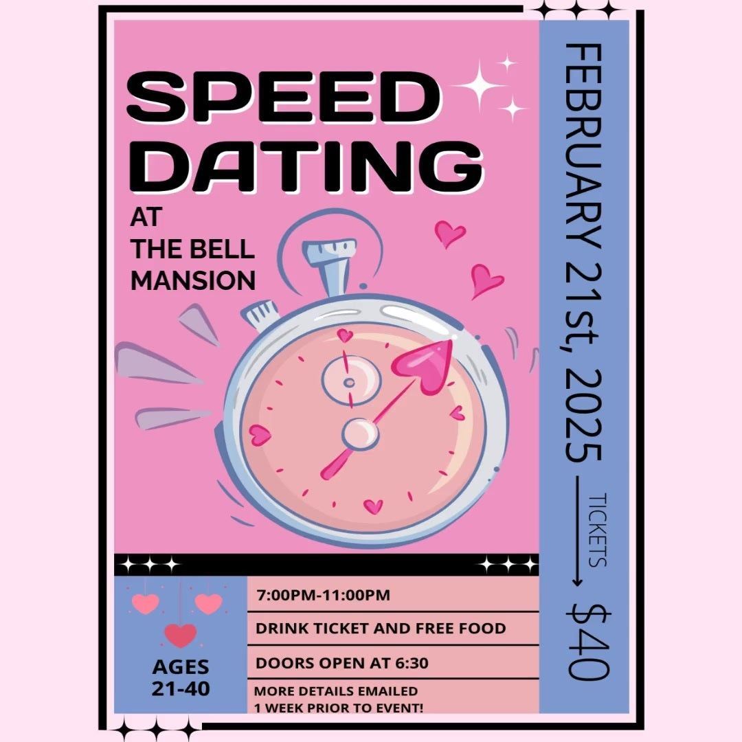 Speed Dating at The Bell Mansion 