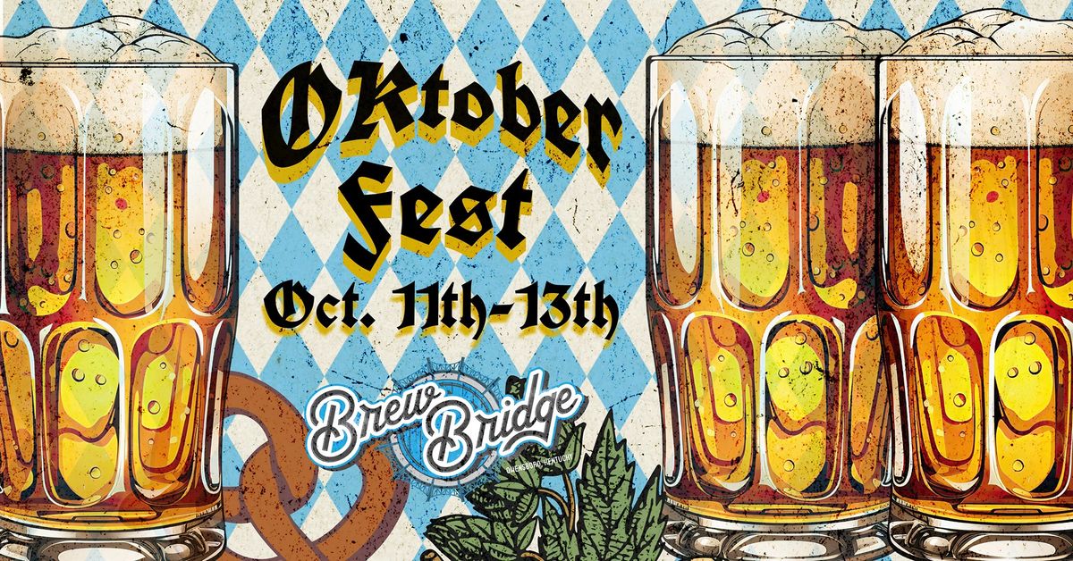 Oktoberfest at Brew Bridge!