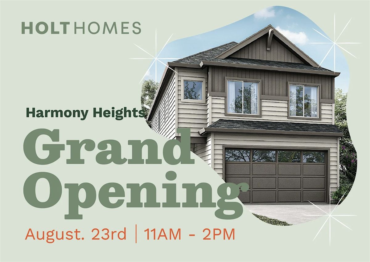 Harmony Heights in Vancouver, WA Model Home Grand Opening