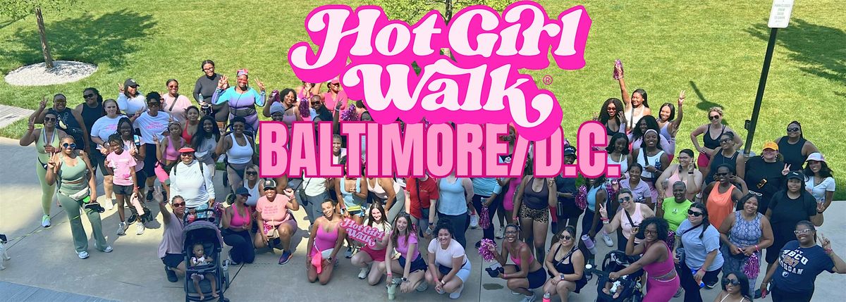 Hot Girl Walk\u00ae| Baltimore\/D.C. | September 20