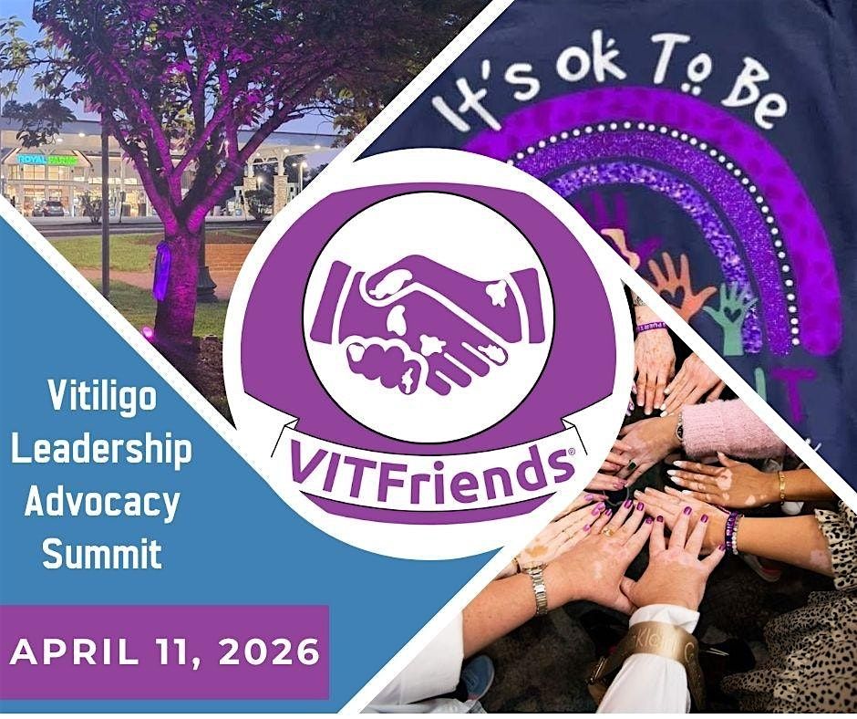 "The Power of Advocacy" 2026 Vitiligo Leadership Advocacy Summit