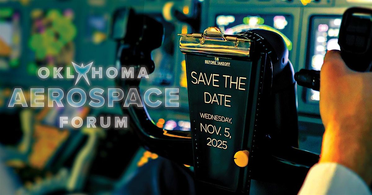 The 2025 Oklahoma Aerospace Forum