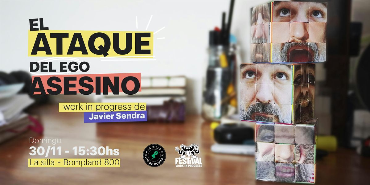 El ataque del ego asesino | FESTIVAL WIP