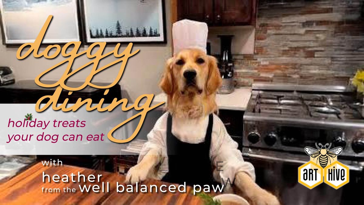 Doggy Dining - Holiday Treats Your Dog Can Eat