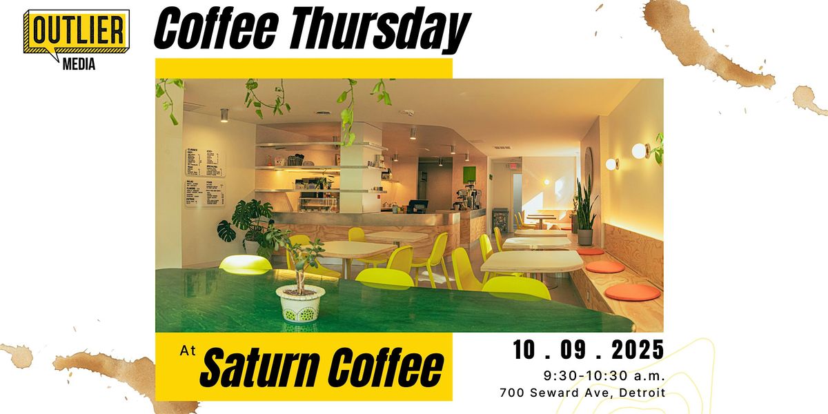 Coffee Thursday at Saturn Coffee