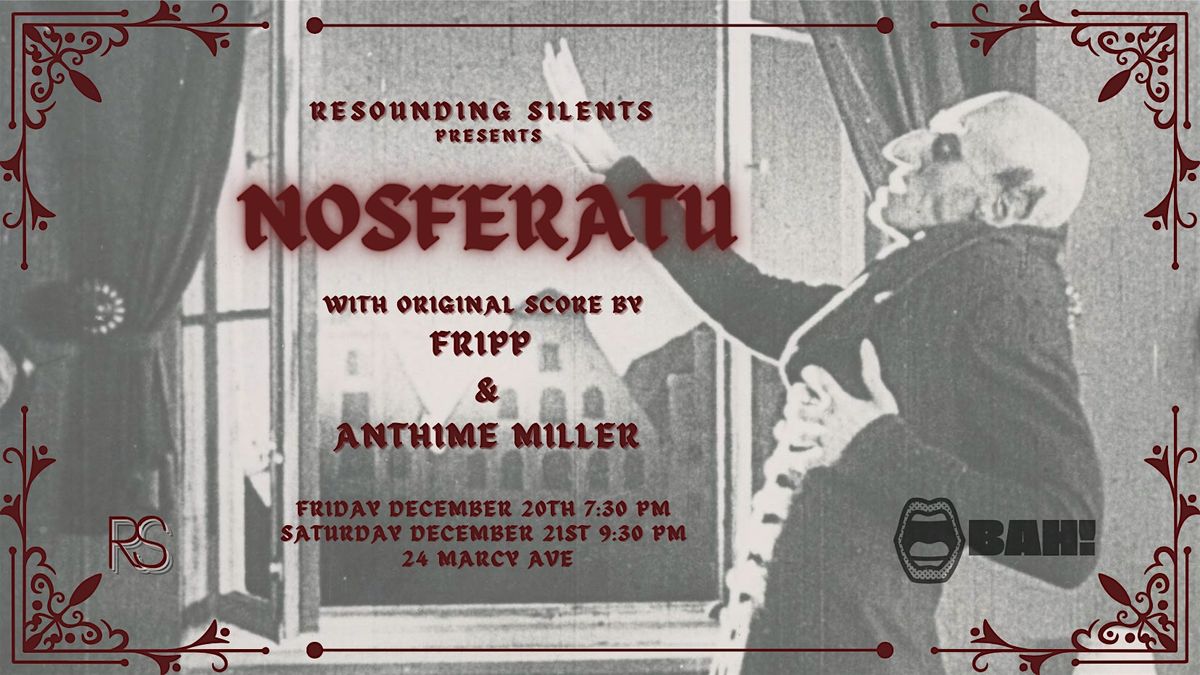 Nosferatu (1922) LIVE SCORED! presented by Resounding Silents