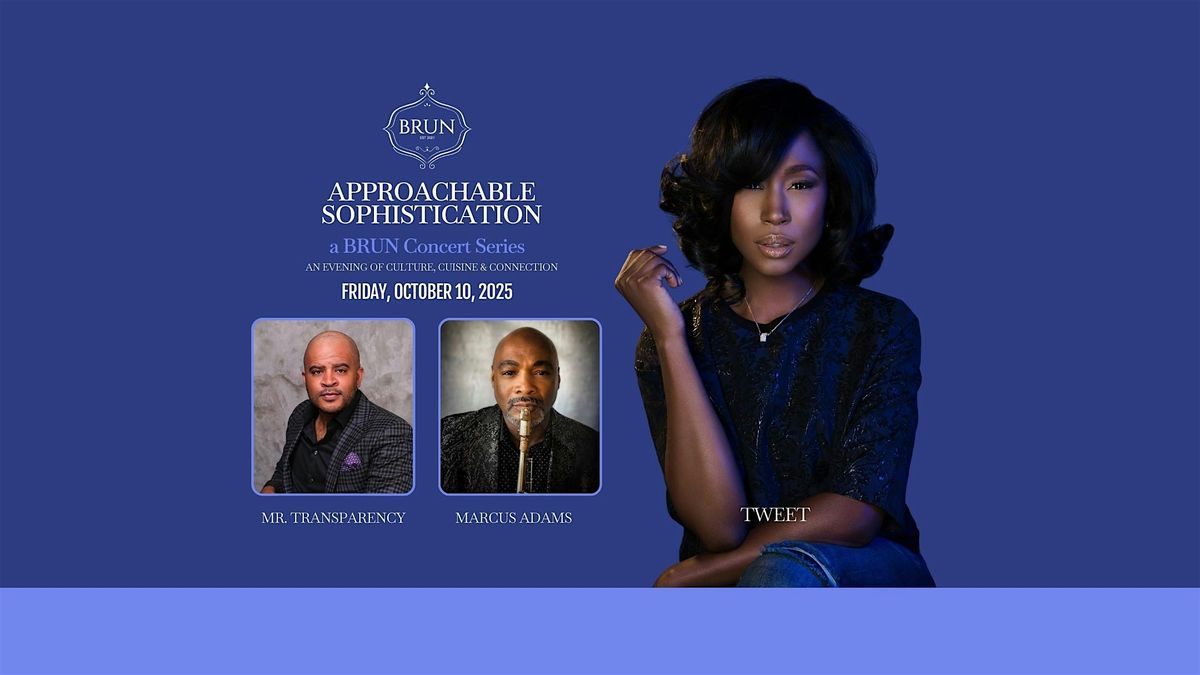Approachable Sophistication: a BRUN Concert Series