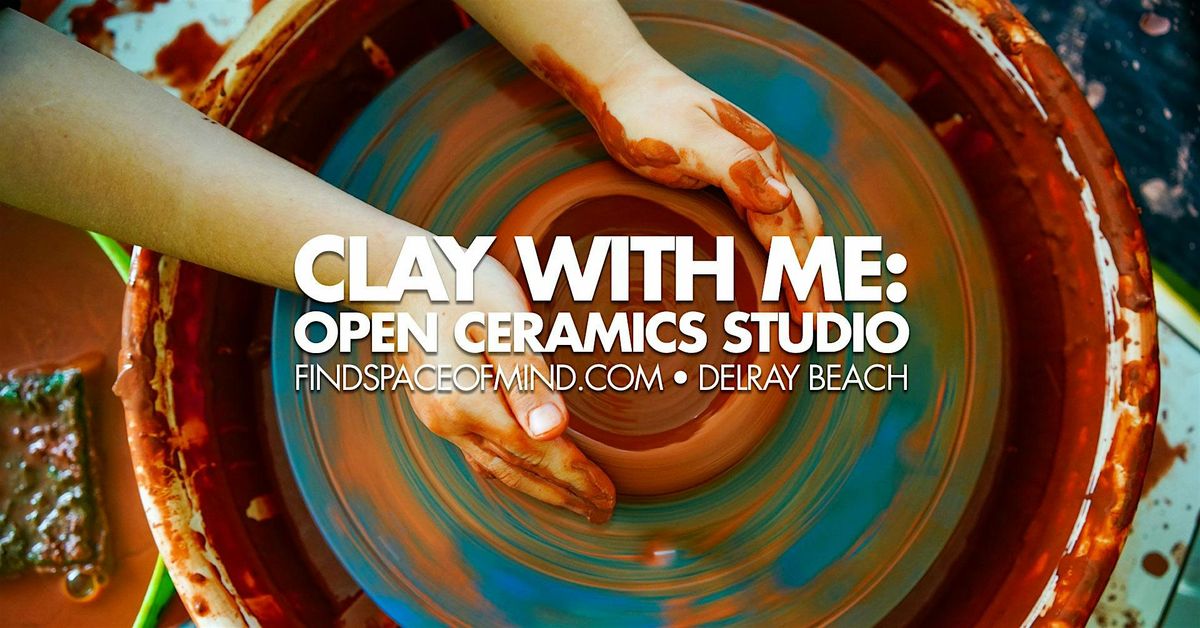 Clay With Me - Adults Ceramics Workshop  (March 18, March 25, April 1)