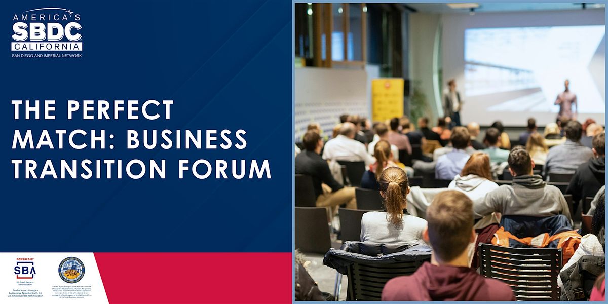 The Perfect Match: Business Transition Forum