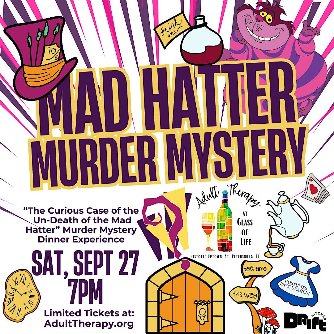 Mad Hatter M**der Mystery Dinner