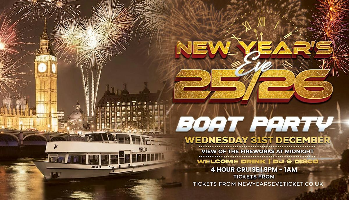 NYE NEW YEAR'S EVE 2025\/26 BOAT PARTY ON THE THAMES
