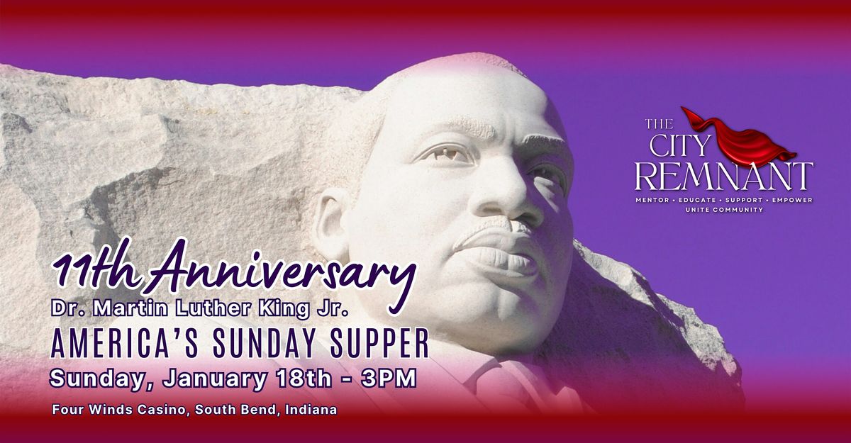 America's Sunday Supper in Honor of Dr. Martin Luther King Jr. South Bend