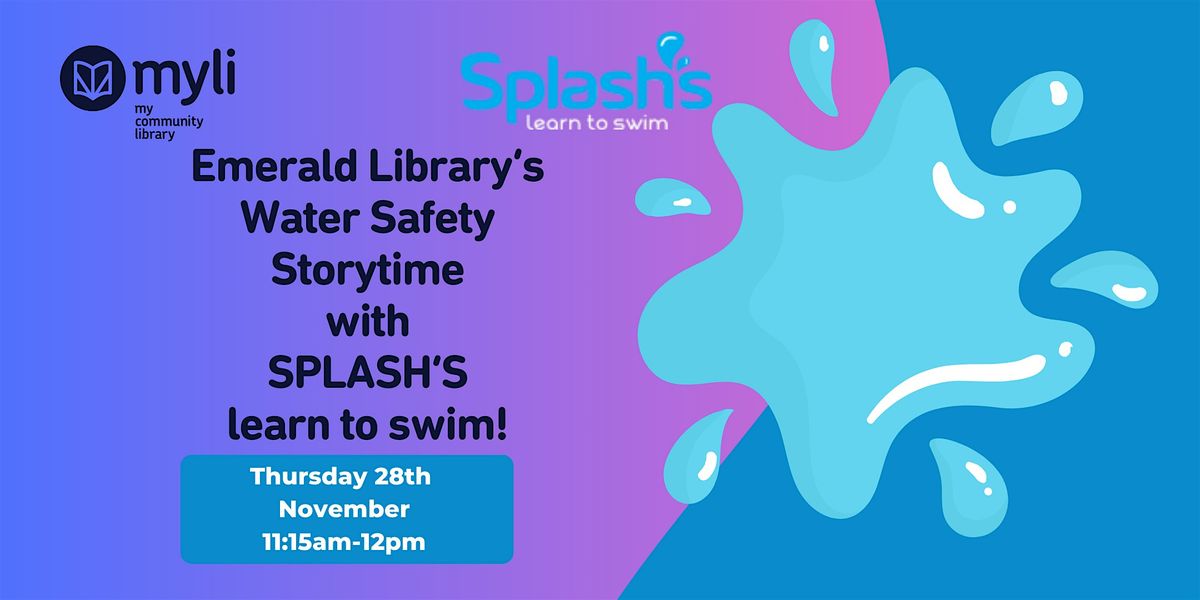 Emerald Library's Water Safety Storytime with Splash's learn to swim!