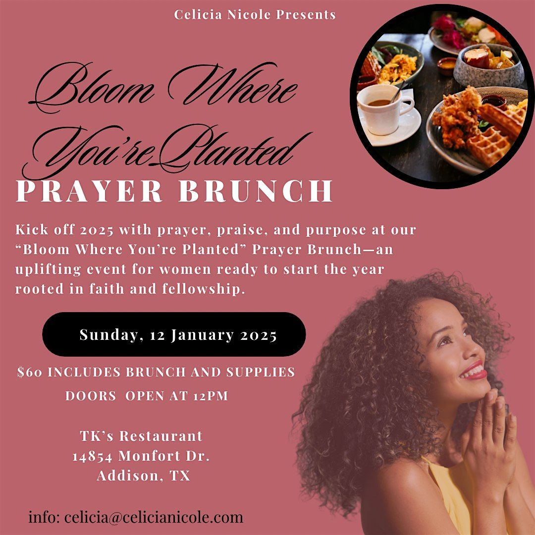 Bloom Where You\u2019re Planted Prayer Brunch