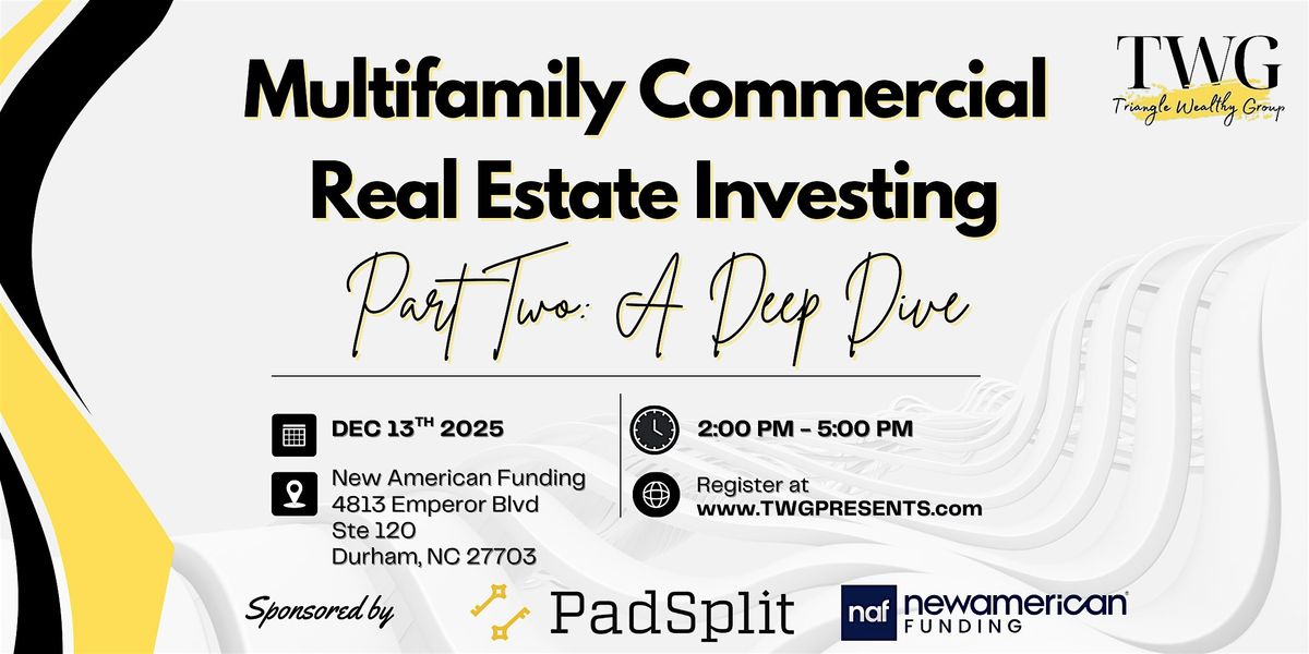 TWG Presents . . . Multifamily Commercial Real Estate Investing Part 2