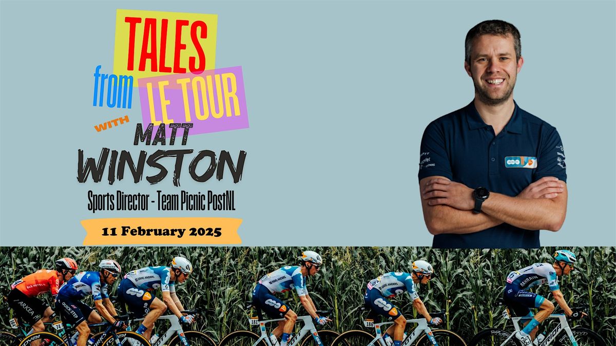 Tales from Le Tour - An Evening with Matt Winston