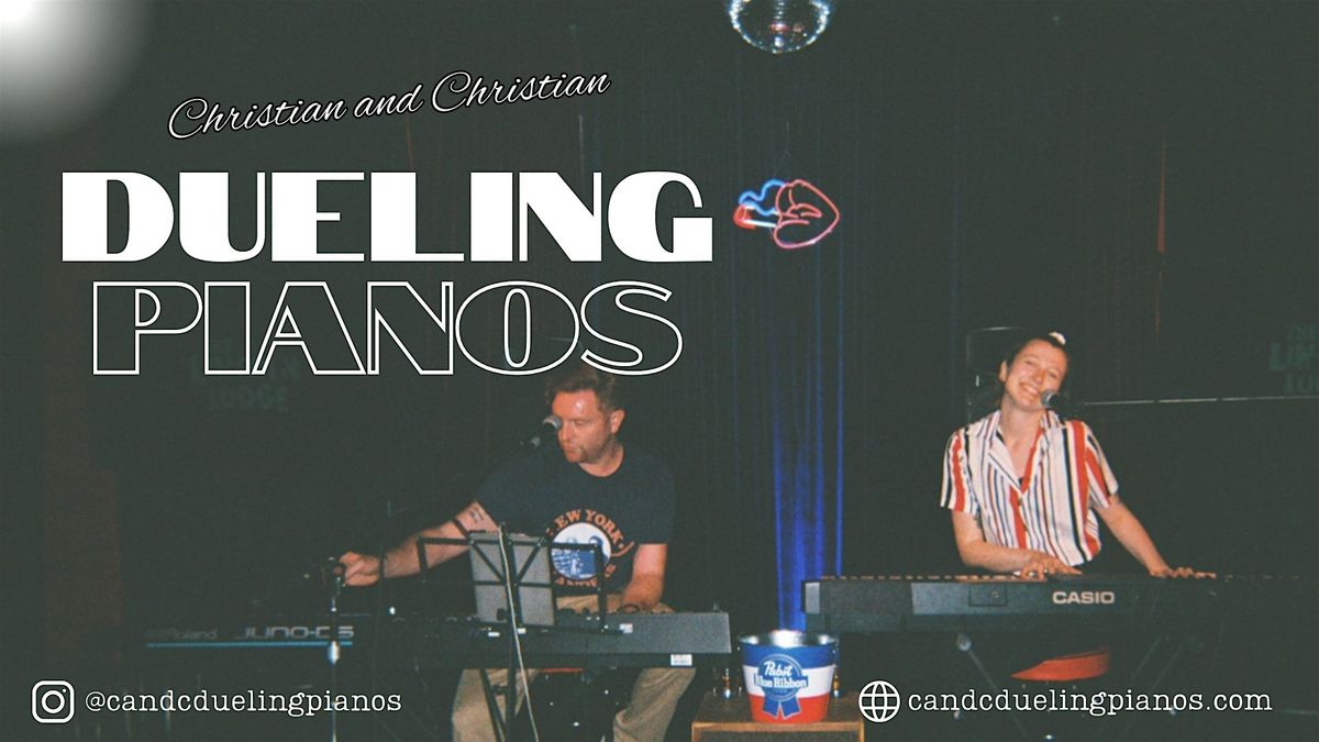 C&C Dueling Pianos Cabaret: A full evening of music and entertainment