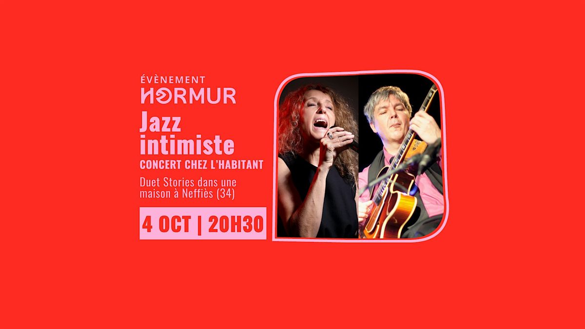 Jazz intimiste avec Duet Stories \u00e0 Neffi\u00e8s \u2013 Chez l\u2019habitant