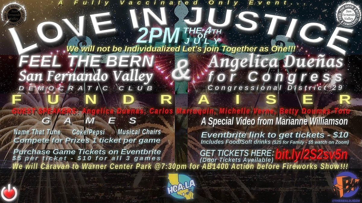 Love In Justice - A Fundraiser with FTBSFV & Angelica Duenas for Congress
