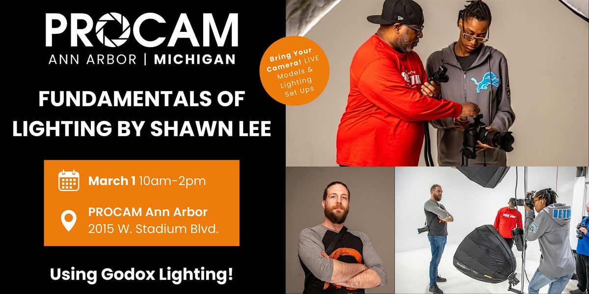 Fundamentals of Lighting by Shawn Lee - PROCAM Ann Arbor