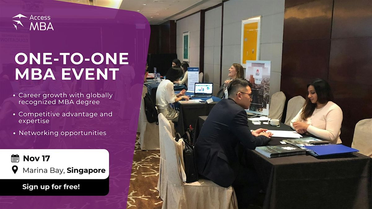 Take Control of Your Future at Access MBA Singapore \u2013 November 17