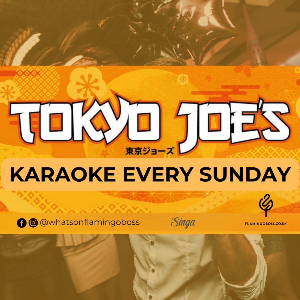 Karaoke - EVERY SUNDAY @ TOKYO JOE'S, Portsmouth