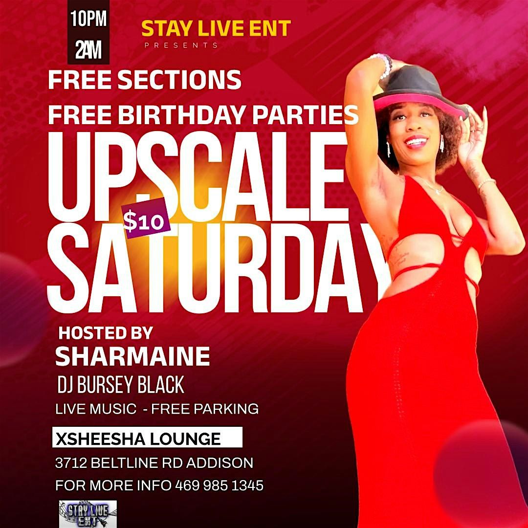 UPSCALE SATURDAYS