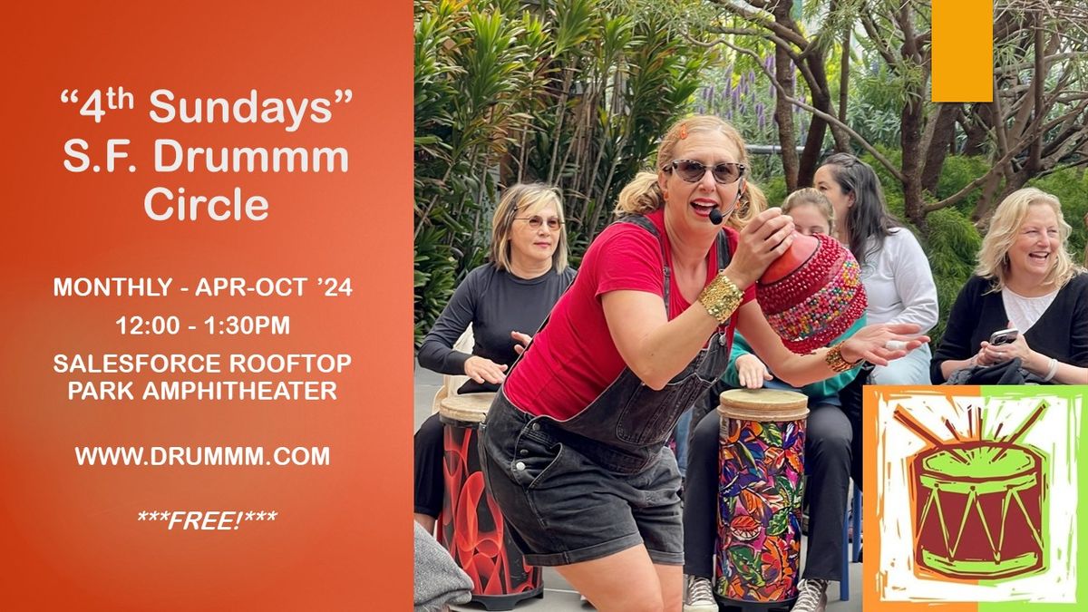 \u201c4th Sundays\u201d S.F. Drummm Circle @ Salesforce Park - FREE!