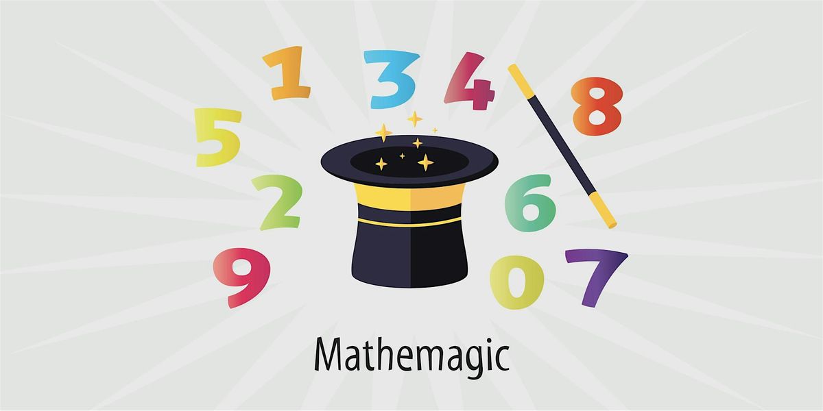 Mathemagic -  9 am -  Grades 3 & 4