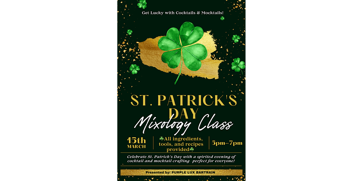 St. Patrick\u2019s Day Mixology Class