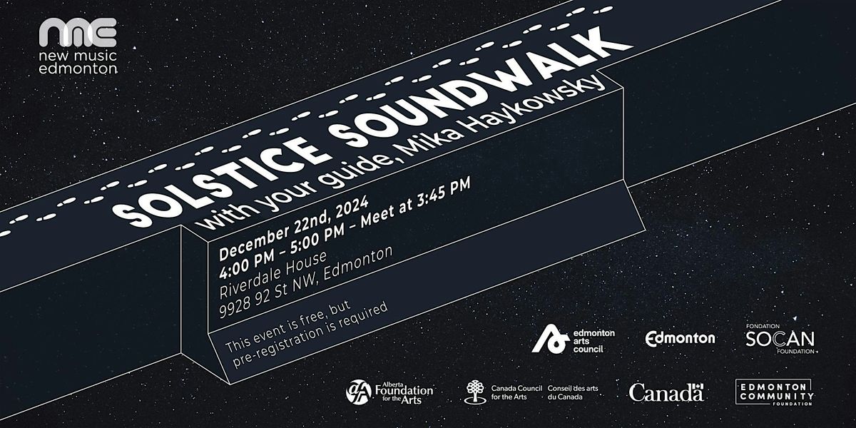 Solstice Soundwalk with Mika Haykowsky