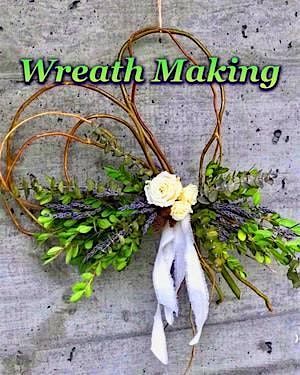 Wreath Making: Nature's Heart