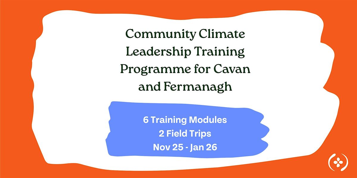 Community Climate Leadership Training programme for Cavan and Fermanagh
