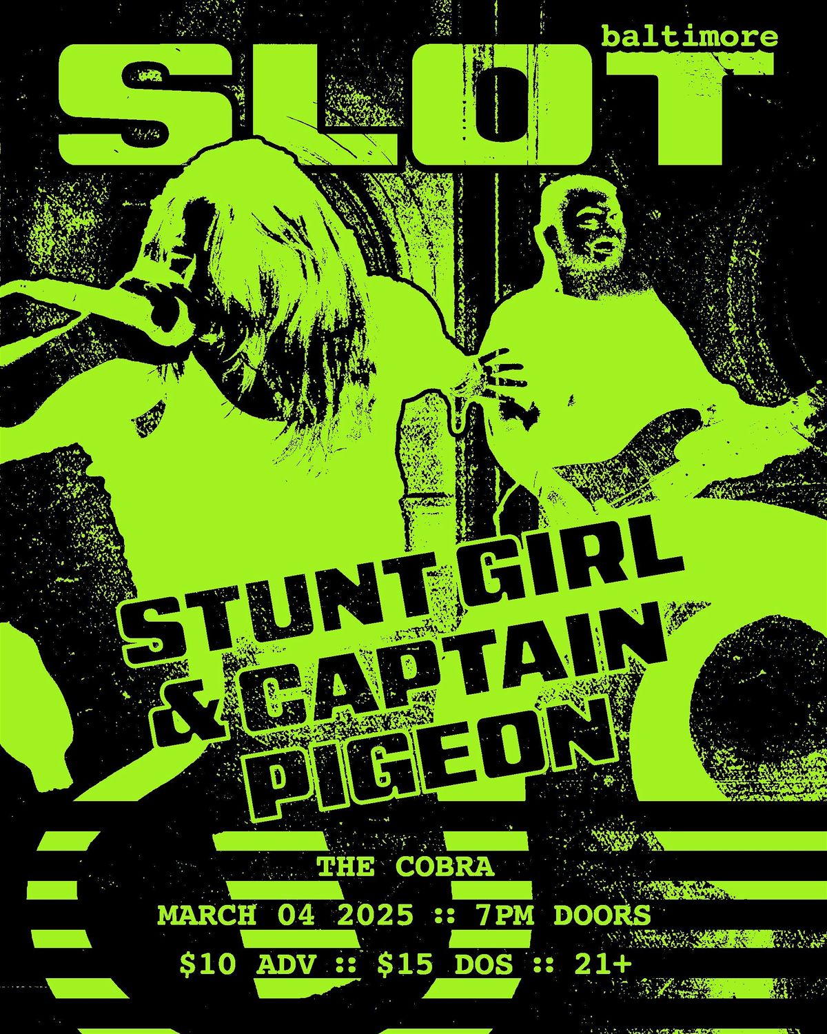 Venue: SLOT | Stunt Girl | Captain Pigeon