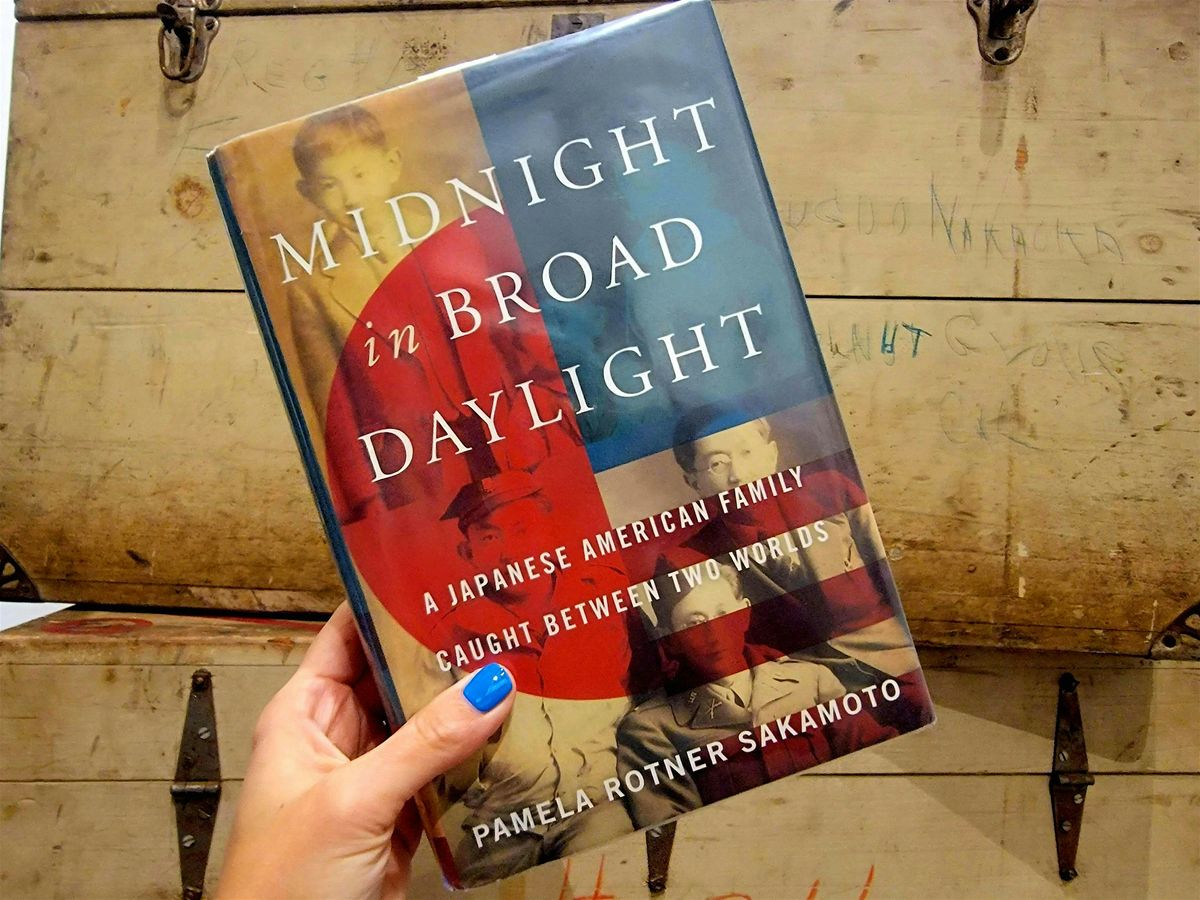 Chandler Museum Book Club - Midnight in Broad Daylight by Pamela Sakamoto