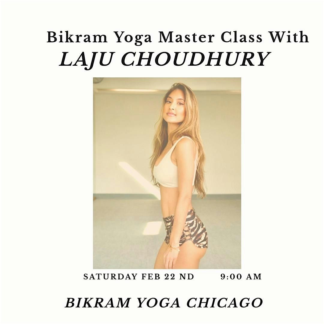 She\u2019s Back! Laju Choudhury\u2019s Bikram Yoga Master Class