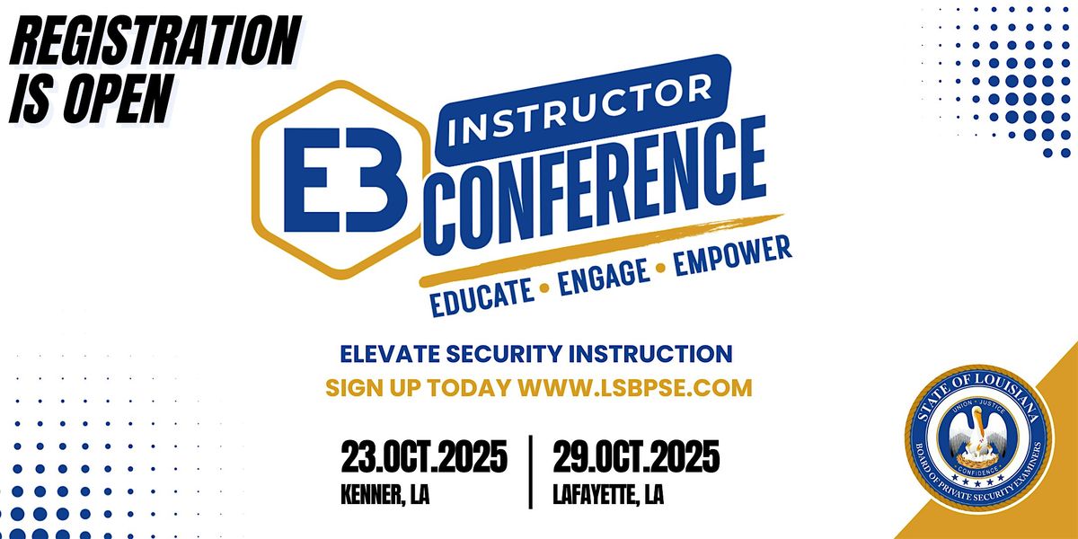 E3 Instructor Conference Fall 2025 Lafayette, La