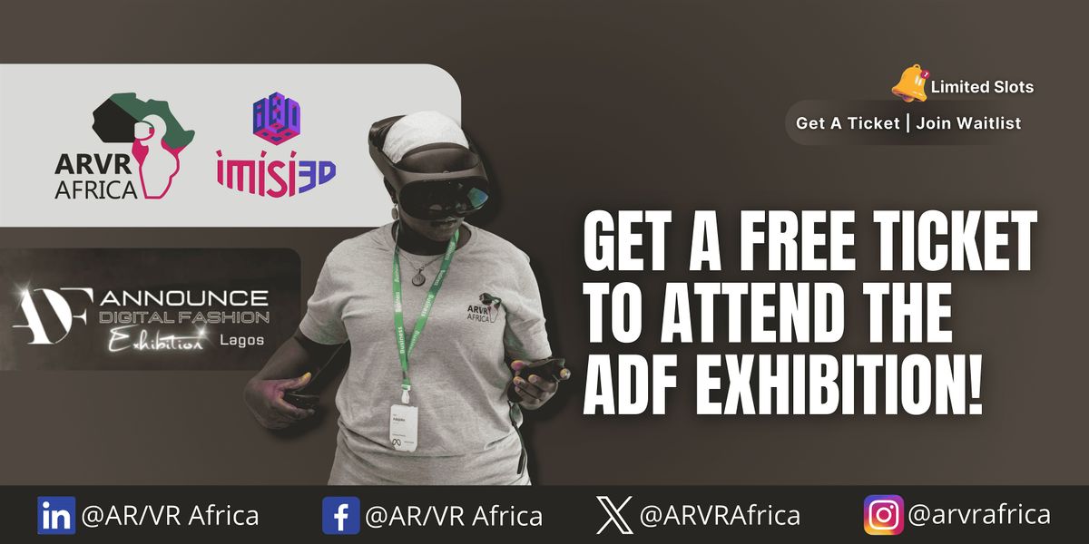 ARVR Africa At Announce Digital Fashion Exhibition Lagos 2025