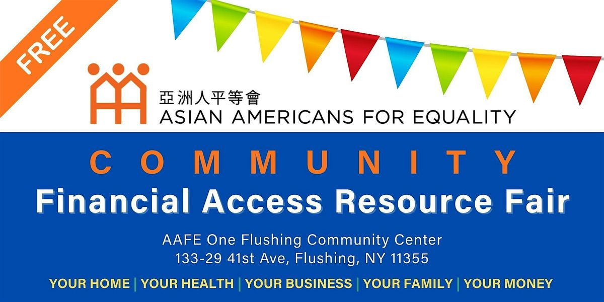 Community Financial Access Resource Fair in Flushing, Queens