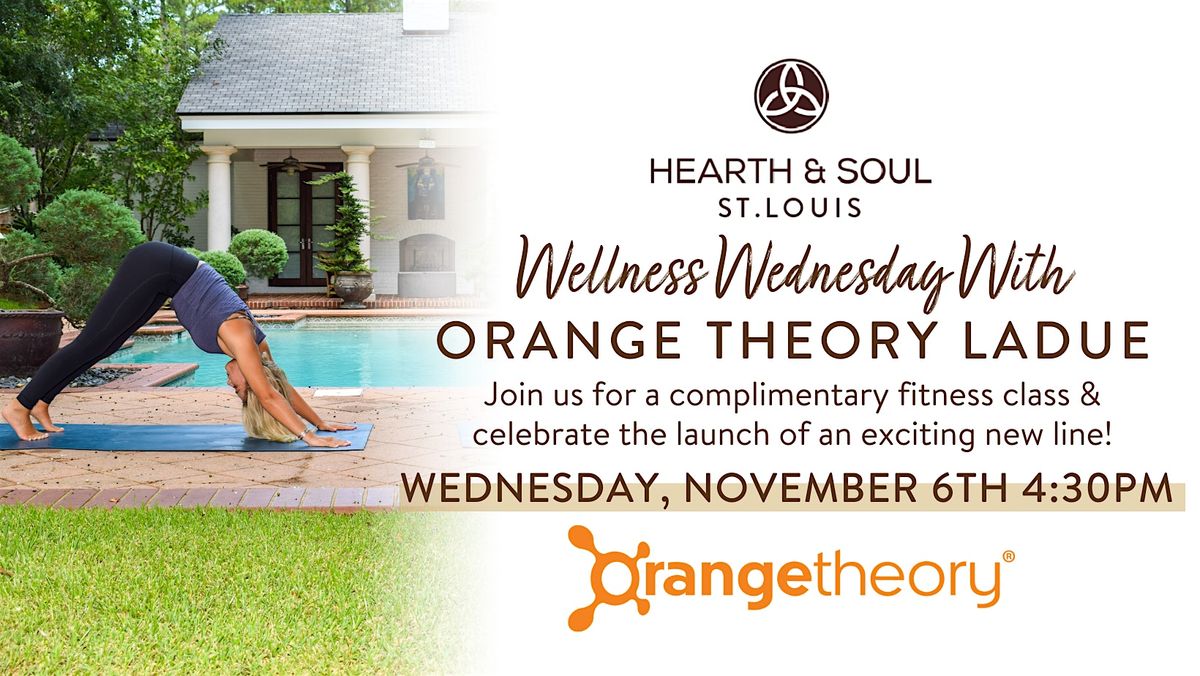 Wellness Wednesday with Orange Theory