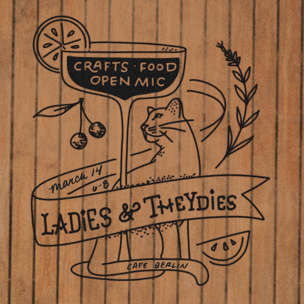 Ladies & Theydies OPEN MIC Night @ Cafe B \u2022 Crafts & Libations