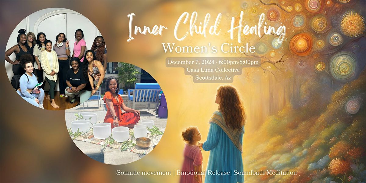 Inner Child Healing Women's Circle