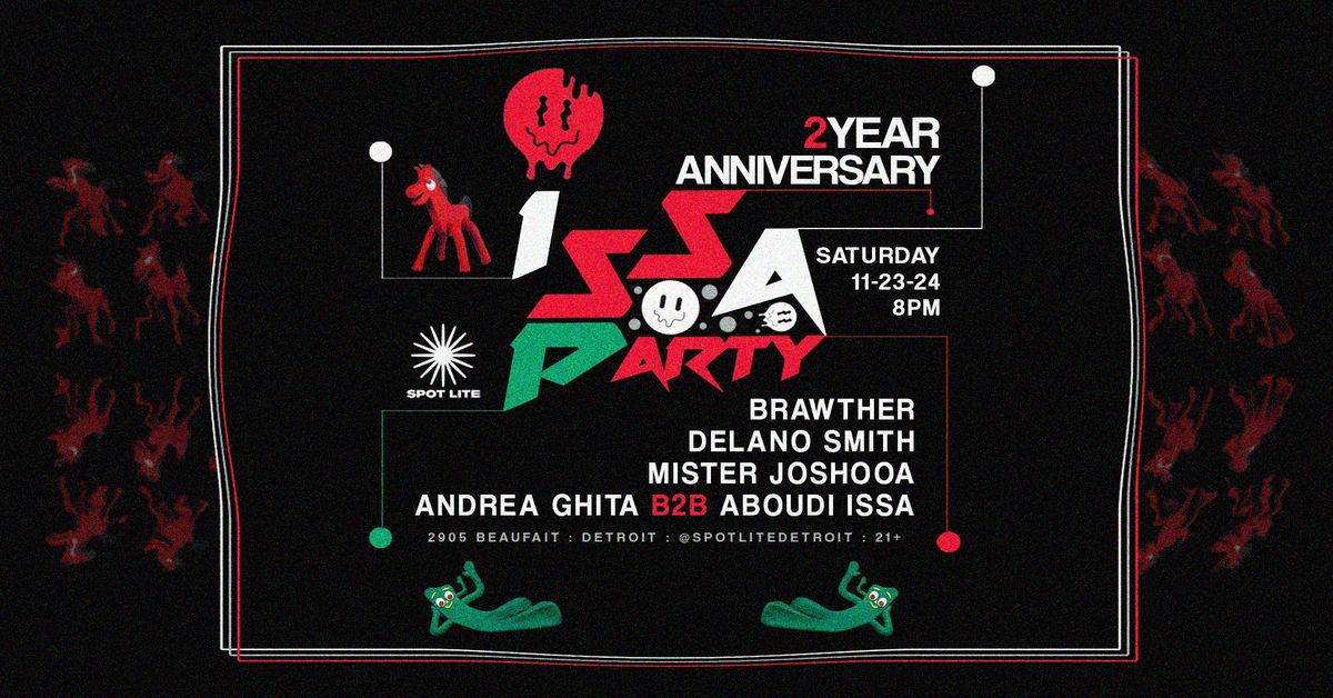 ISSA Party - 2 Year Anniversary