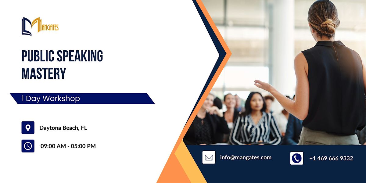 Public Speaking Mastery: 1 Day Workshop in Daytona Beach, FL