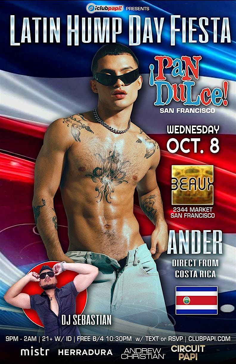 PAN DULCE  LATIN HUMPDAY FIESTA @ BEAUX SF, POWERED BY MISTR