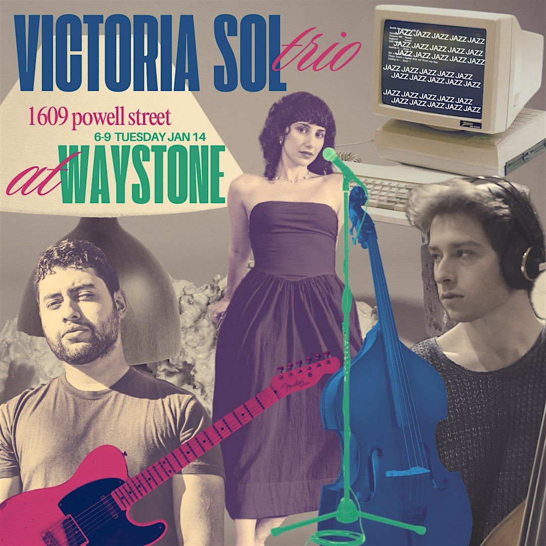 Victoria Sol Jazz Trio at Waystone