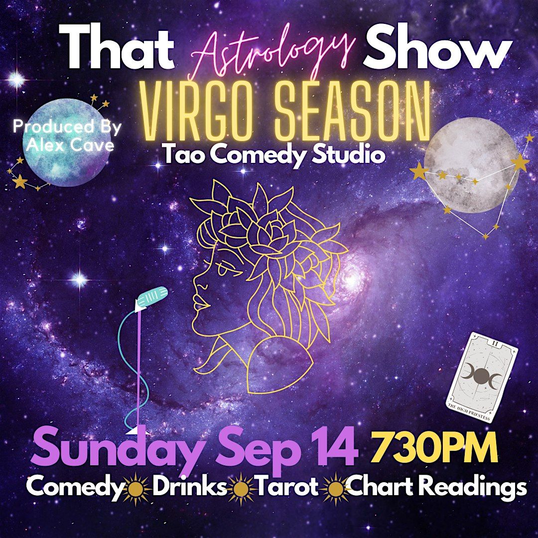 Virgo Season - That Astrology Comedy Show