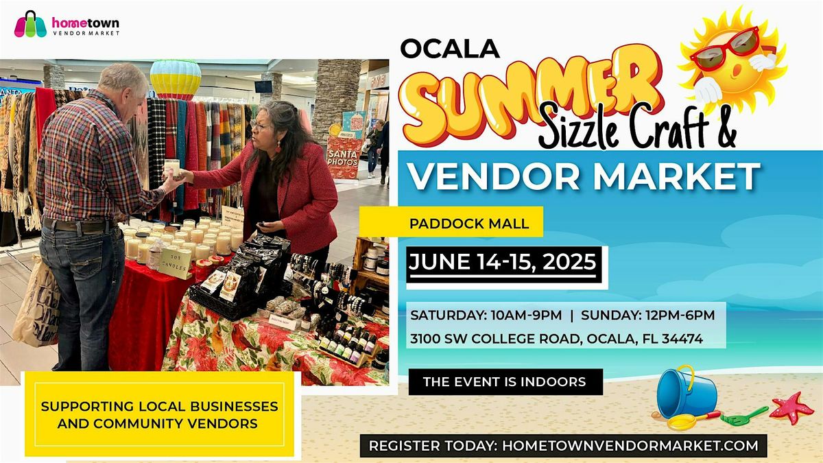 Ocala Summer Sizzle Craft and Vendor Market