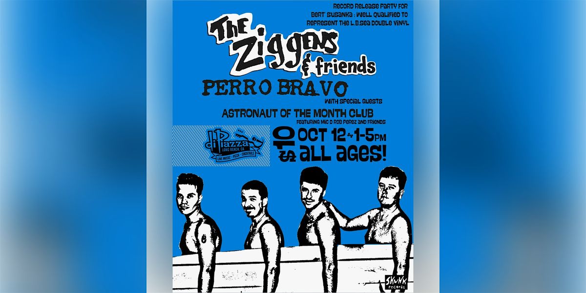 The Ziggens & Friends!  A Tribute to Bert Susanka