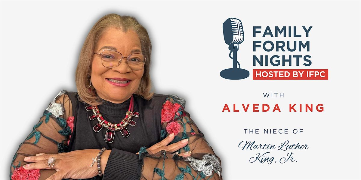 Family Forum Night featuring Alveda King